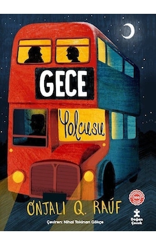 Gece Yolcusu - Qnjali Q. Rauf - Doğan Çocuk Gece Yolcusu - Qnjali Q. Rauf - Doğan Çocuk