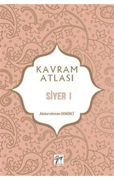 Kavram Atlası / Siyer 1 / Doç. Dr. Abdurrahman Demirci