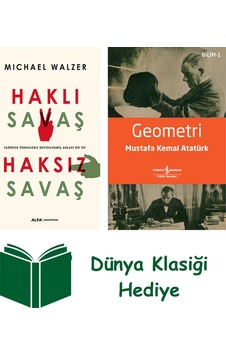 Haklı Savaş Haksız Savaş + Geometri + Dünya Klasiği Hediye Haklı Savaş Haksız Savaş + Geometri + Dünya Klasiği Hediye