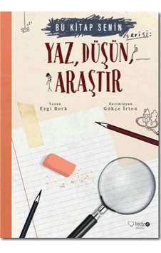 Yaz Düşün Araştır-Bu Kitap Senin - Ezgi Berk - Redhouse Kidz Yayınları Yaz Düşün Araştır-Bu Kitap Senin - Ezgi Berk - Redhouse Kidz Yayınları