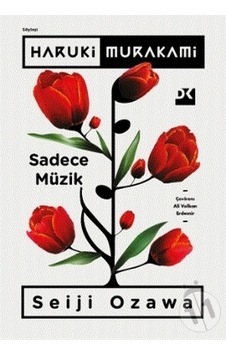 Sadece Müzik - Haruki Murakami - Doğan Kitap Sadece Müzik - Haruki Murakami - Doğan Kitap