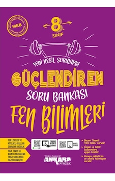 Ankara Yayınları 8.Sınıf Güçlendiren Fen Bilimleri Soru Bankası Ankara Yayınları 8.Sınıf Güçlendiren Fen Bilimleri Soru Bankası
