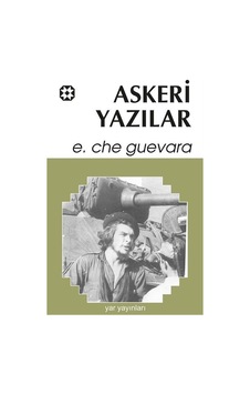Askeri Yazılar - Ernesto Che Guevara - Yar Yayınları