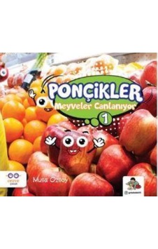 Meyveler Canlanıyor Ponçikler 1