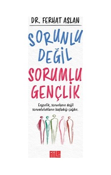 Sorunlu Değil Sorumlu Gençlik Sorunlu Değil Sorumlu Gençlik