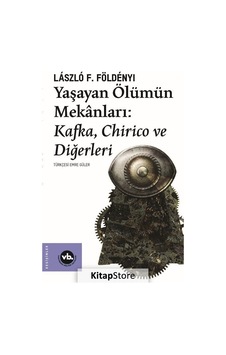 Yaşayan Ölümün Mekanları / László F. Földényi Yaşayan Ölümün Mekanları / László F. Földényi