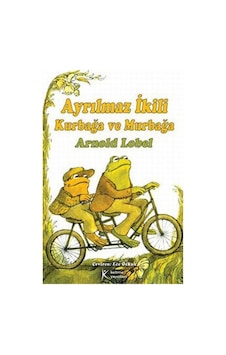 Ayrılmaz İkili Kurbağa ve Murbağa - Arnold Lobel - Kelime Yayınları Ayrılmaz İkili Kurbağa ve Murbağa - Arnold Lobel - Kelime Yayınları
