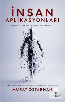 İnsan Aplikasyonları / Murat Öztarhan