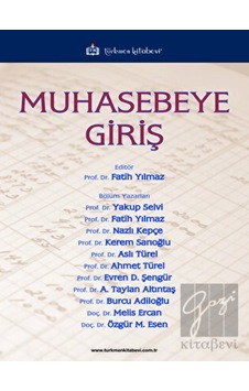 Muhasebeye Giriş - Türkmen Kitabevi Muhasebeye Giriş - Türkmen Kitabevi
