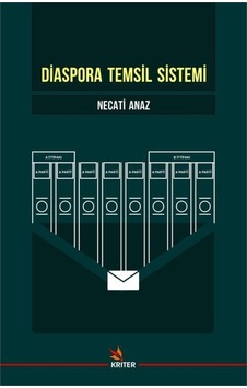 Diaspora Temsil Sistemi - Necati Anaz - Kriter