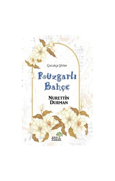Rüzgarlı Bahçe- Ahir Zaman Rüzgarlı Bahçe- Ahir Zaman