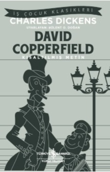 David Copperfield – Kısaltılmış Metin David Copperfield – Kısaltılmış Metin