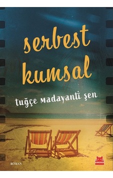Serbest Kumsal / Tuğçe Madayanti Şen