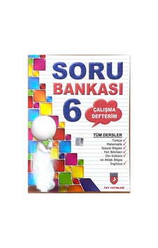 Tay Tüm Dersler Soru Bankası 6.sınıf Çalışma Defterim Tay Tüm Dersler Soru Bankası 6.sınıf Çalışma Defterim