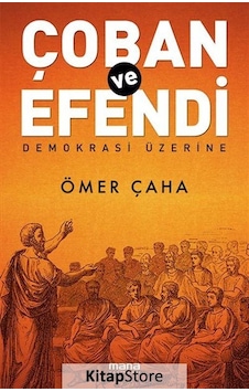 Çoban ve Efendi / Prof. Dr. Ömer Çaha Çoban ve Efendi / Prof. Dr. Ömer Çaha