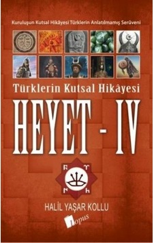 Heyet 4-türklerin Kutsal Hikayesi Heyet 4-türklerin Kutsal Hikayesi