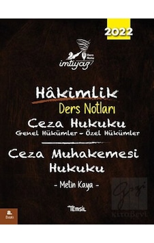 İmtiyaz - Hakimlik Ders Notları - Ceza Hukuku - Genel Hükümler - Özel Hükümler - Ceza Muhakemesi Huk - Metin Kaya - Temsil Kitap