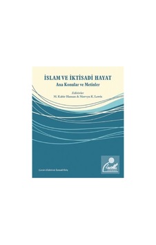 İslam ve İktisadi Hayat-Ana Konular ve Metinler- İktisat Yayınları İslam ve İktisadi Hayat-Ana Konular ve Metinler- İktisat Yayınları