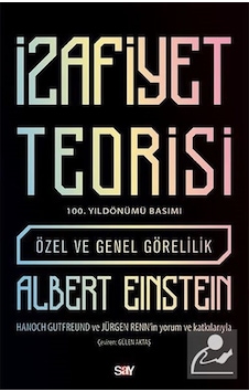 Izafiyet Teorisi - 100 Yıl Basımı / Albert Einstein Izafiyet Teorisi - 100 Yıl Basımı / Albert Einstein