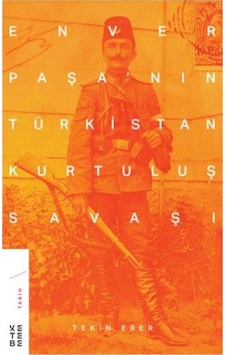 Enver Paşanın Türkistan Kurtuluş Savaşı 9789752482944