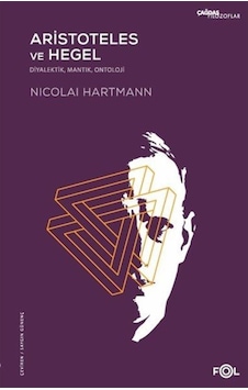 Aristoteles Ve Hegel - Diyalektik, Mantık, Ontoloji / Nicolai ... 9786257307062 Aristoteles Ve Hegel - Diyalektik, Mantık, Ontoloji / Nicolai ... 9786257307062