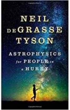 Astrophysics for People in a Hurry - Neil deGrasse Tyson - W. W. Norton & Company