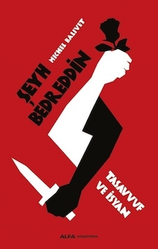 Şeyh Bedreddin Tasavvuf Ve Isyan
