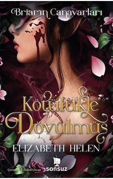 Kötülükle Dövülmüş / Elizabeth Helen Kötülükle Dövülmüş / Elizabeth Helen
