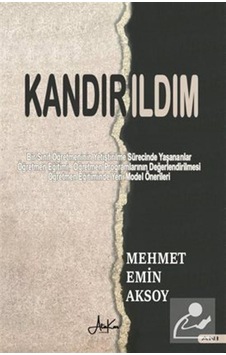 Kandırıldım / Mehmet Emin Aksoy Kandırıldım / Mehmet Emin Aksoy