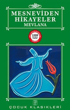 Mesnevi'den Hikayeler - Mevlana Celaleddin-i Rumi - Sis Yayıncılık Mesnevi'den Hikayeler - Mevlana Celaleddin-i Rumi - Sis Yayıncılık