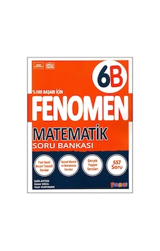 Fenomen 6. Sınıf Matematik Soru Bankası B Fenomen 6. Sınıf Matematik Soru Bankası B