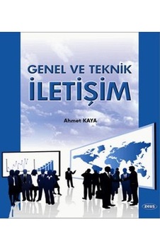 Genel ve Teknik İletişim Ahmet Kaya Genel ve Teknik İletişim Ahmet Kaya