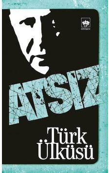 Türk Ülküsü Türk Ülküsü