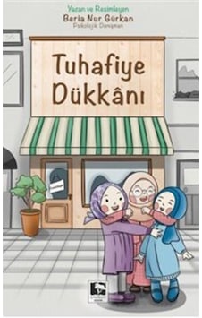 Tuhafiye Dükkanı - Beria Nur Gürkan - Çınaraltı Yayınları Tuhafiye Dükkanı - Beria Nur Gürkan - Çınaraltı Yayınları