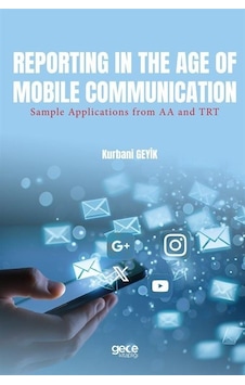 Reporting İn The Age Of Mobile Communication Reporting İn The Age Of Mobile Communication