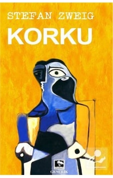 Korku / Çınaraltı Yayınları / Stefan Zweig Korku / Çınaraltı Yayınları / Stefan Zweig