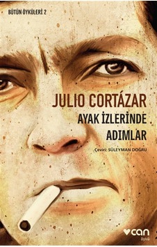 Ayak İzlerinde Adımlar - Julio Cortazar - Can Yayınları Ayak İzlerinde Adımlar - Julio Cortazar - Can Yayınları