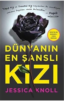 Dünyanın En Şanslı Kızı - Jessica Knoll 1.baskı Dünyanın En Şanslı Kızı - Jessica Knoll 1.baskı