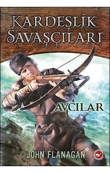 Beyaz Balina Yayınları Kardeşlik Savaşçıları 3-Avcılar Beyaz Balina Yayınları Kardeşlik Savaşçıları 3-Avcılar