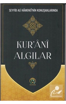 Kur'anî Algılar / Kolektif 9786059432849 Kur'anî Algılar / Kolektif 9786059432849