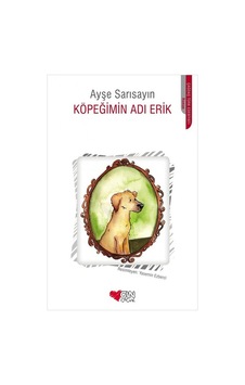 Köpeğimin Adi Erik Köpeğimin Adi Erik
