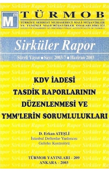 Kdv İadesi Tasdik Raporlarının Düzenlenmesi Ve Ymm'lerin Sorumlulukları