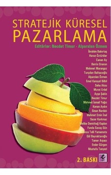 Stratejik Küresel Pazarlama- Efil Yayınevi Yayınları Stratejik Küresel Pazarlama- Efil Yayınevi Yayınları