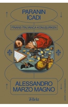 Paranın İcadı - Finans İtalyanca Konuşurken - Alessandro Marzo Magno - Tellekt