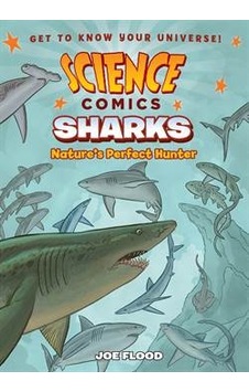 Science Comics: Sharks 9781626727885 Science Comics: Sharks 9781626727885