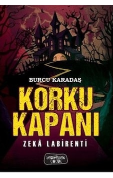 Korku Kapanı / Zeka Labirenti - Burcu Karadaş N11.1634 Korku Kapanı / Zeka Labirenti - Burcu Karadaş N11.1634