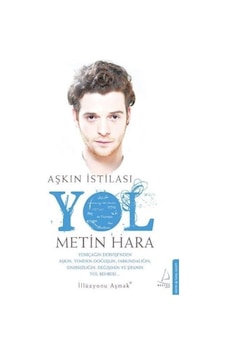 Aşkın İstilası - Yol - Metin Hara - Destek Yayınları Aşkın İstilası - Yol - Metin Hara - Destek Yayınları