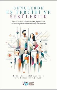 Gençlerde Eş Tercihi Ve Sekülerlik / Halil Aydınalp