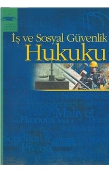 İş ve Sosyal Güvenlik Hukuku AÖF  2. El