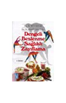 Dengeli Beslenme Sağıklı Zayıflama Dengeli Beslenme Sağıklı Zayıflama